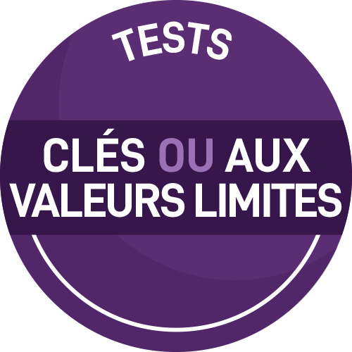 TESTS 2 CLÉS VALEURS LIMITES